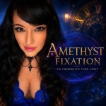 Amethyst Breast Fixation - An Immersive Time Loop